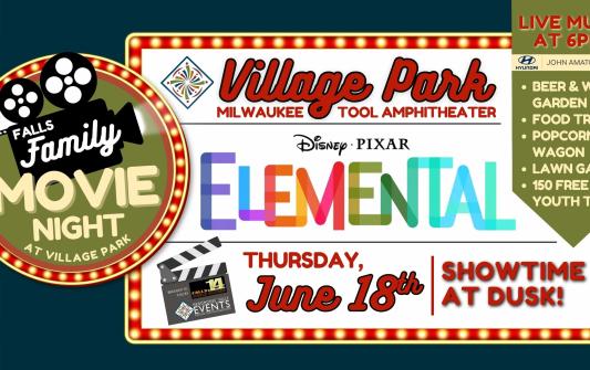 Milwaukee "Elemental" FALLS FAMILY MOVIE NIGHT | Presented by WaterStone Bank
